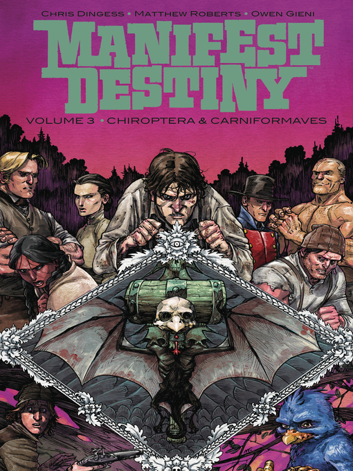 Title details for Manifest Destiny (2013), Volume 3 by Chris Dingess - Available